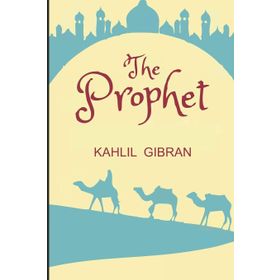 THE PROPHET (CEP BOY) - KAHLIL GIBRAN