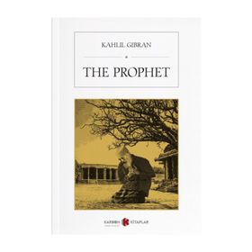 THE PROPHET - KAHLIL GIBRAN