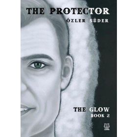 The Protector - Özler Süder