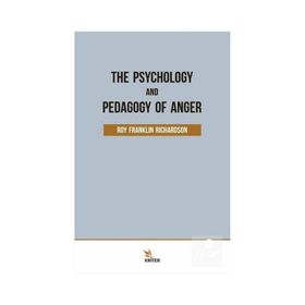The Psychology and Pedagogy of Anger Kriter Yayınları