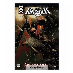 The Punisher Max Cilt 3 - Rusya Ana - gart ennis Dougie Braithwaite