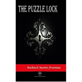 The Puzzle Lock Richard Austin Freeman-Platanus Publishing