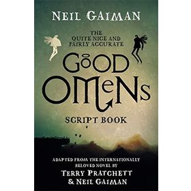 the Quite Nice and Fairly Accurate Good Omens Script Book