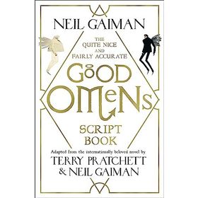 the Quite Nice and Fairly Accurate Good Omens Script Book