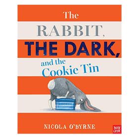 The Rabbit The Dark And The Biscuit Tin-Nosy Crow Publishing