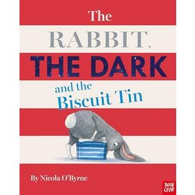 The Rabbit The Dark And The Biscuit Tin-Nosy Crow Publishing