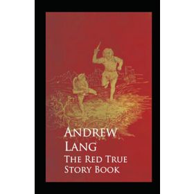 The Red True Story Book - Andrew Lang