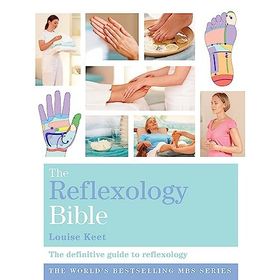 The Reflexology Bible: Godsfield Bibles