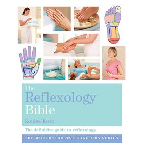The Reflexology Bible: Godsfield Bibles
