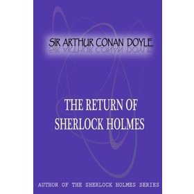 The Return Of Sherlock Holmes - Arthur Conan Doyle