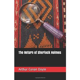 The Return of Sherlock Holmes - s artur conan doyle