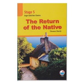 The Return of the Native-Stage 5 - Thomas Hardy