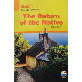 The Return of the Native-Stage 5 - Thomas Hardy
