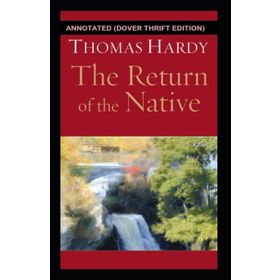 The Return of the Native - Thomas Hardy