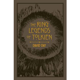 The Ring Legends of Tolkien - David Day