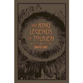 The Ring Legends of Tolkien - David Day