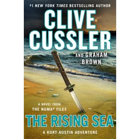 The Rising Sea (Numa Files 15) - Clive Cussler