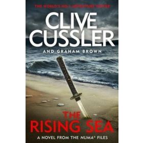 The Rising Sea (Numa Files 15) - Clive Cussler