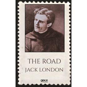 The Road - Jack London