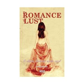 The Romance of Lust - A Classic Victorian Erotic Novel - Anonymous