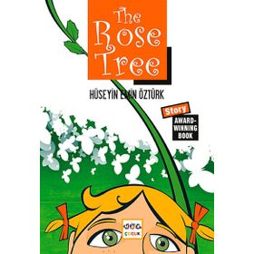 The Rose Tree - Hüseyin Emin Öztürk