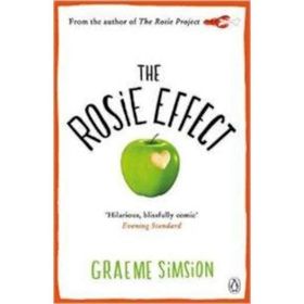 The Rosie Effect Don Tillman 2 - Graeme Simsion