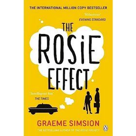 The Rosie Effect Don Tillman 2 - Graeme Simsion