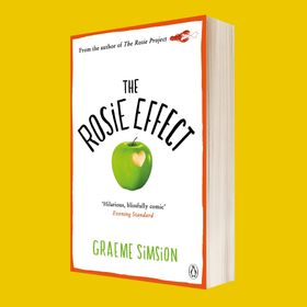 The Rosie Effect Don Tillman 2 - Graeme Simsion