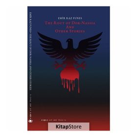 The Rout Of Dor Nassia and Other Stories - Emir Raz Funes