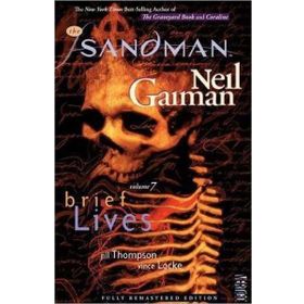 The Sandman 7: Brief Lives - Neil Gaiman