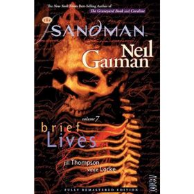 The Sandman 7: Brief Lives - Neil Gaiman