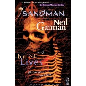 The Sandman 7: Brief Lives - Neil Gaiman
