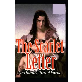 The Scarlett Letter - Nathaniel Hawthorne