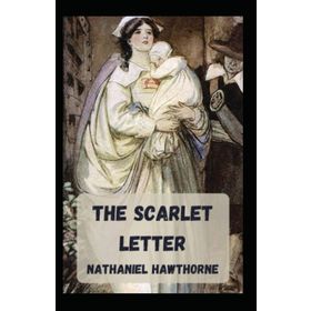 The Scarlett Letter - Nathaniel Hawthorne