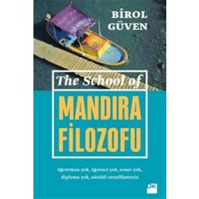 The School Of Mandıra Filozofu - Birol Güven