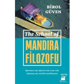 The School Of Mandıra Filozofu - Birol Güven
