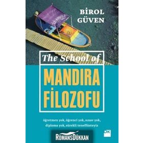The School Of Mandıra Filozofu - Birol Güven