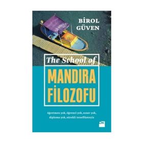 The School Of Mandıra Filozofu - Birol Güven