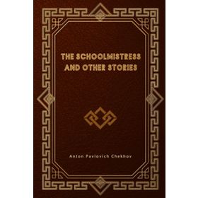 The Schoolmistress And Other Stories-Platanus Publishing