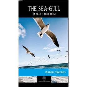 The Sea Gull -Anton Çehov