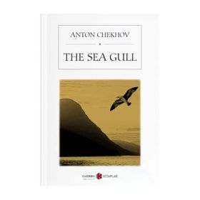 The Sea Gull - Anton Pavloviç Çehov