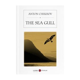 The Sea Gull - Anton Pavloviç Çehov