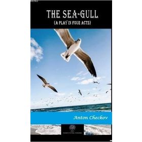 The Sea Gull - Anton Pavloviç Çehov