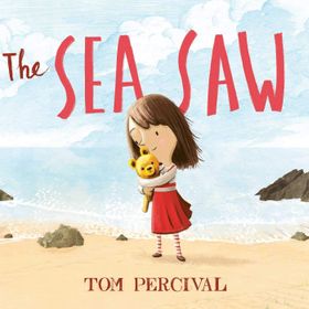 The Sea Saw - Tom Percival