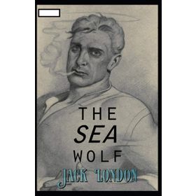 The Sea Wolf - Jack London