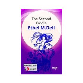 The Second Fiddle İngilizce Hikayeler C2 Stage 6-Gece Kitaplığı