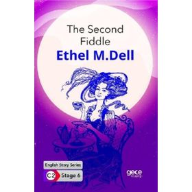 The Second Fiddle İngilizce Hikayeler C2 Stage 6-Gece Kitaplığı