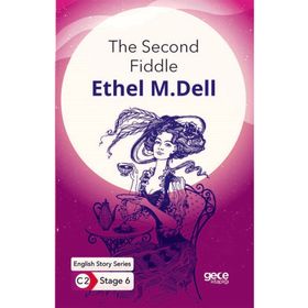 The Second Fiddle İngilizce Hikayeler C2 Stage 6-Gece Kitaplığı