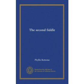 The Second Fiddle-Phyllıs Botteme
