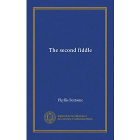 The Second Fiddle-Phyllıs Botteme